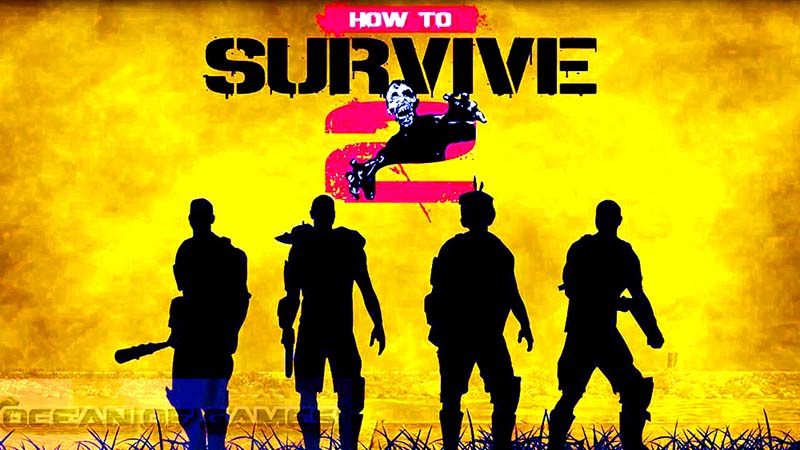 سی دی کی اورجینال How to Survive 2