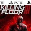سی دی کی بازی Killing Floor 3 پلی استیشن (PS5)